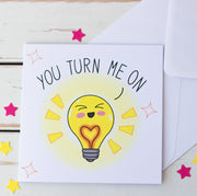 Valentine's, Anniversary card with cute Kawaii Lightbulb saying you turn me on